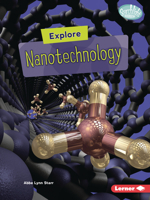 Explore Nanotechnology B0C8LNF2PM Book Cover