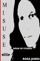 Misuse: Book Of Stories 0578344394 Book Cover