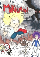 Makkumon: Nel mezzo del cammino... B0BVCWTF67 Book Cover