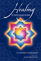 Healing Civilization 0895561638 Book Cover