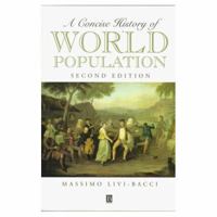 A Concise History of World Population 1405146966 Book Cover