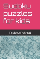 Sudoku puzzles for kids B0BKHS6RX6 Book Cover