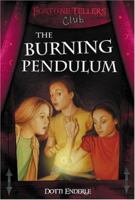 Burning Pendulum (Fortune Tellers Club #7) 0738704350 Book Cover