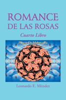 Romance de Las Rosas: Cuarto Libro Pureza de Melancolia 1463387466 Book Cover
