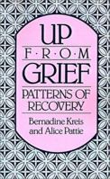 Up from Grief: Patterns of Recovery 0866838937 Book Cover