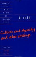 'Culture and Anarchy' and Other Writings 052137796X Book Cover