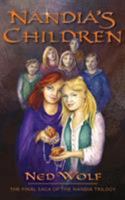 Nandia's Children: The Final Saga of the Nandia Trilogy 0967557585 Book Cover