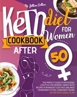 Keto Diet Cookbook for Women After 50 1801207399 Book Cover