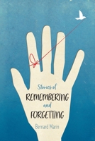 Stories of Remembering and Forgetting 0648555313 Book Cover