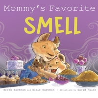 Mommy's Favorite Smell 0736974768 Book Cover