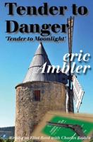 Tender to danger 0755117670 Book Cover