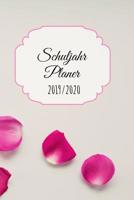 Schuljahr Planer 2019 - 2020: Schuljahrkalender f�r Lehrer, Sch�ler, Schule, Studium. Ein Tageskalender von August 2019 bis September 2020 109910419X Book Cover