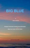 Big Blue 1732019770 Book Cover
