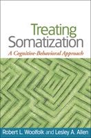 Treating Somatization: A Cognitive-Behavioral Approach 1593853505 Book Cover