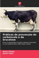 Práticas de prevenção do carbúnculo e da brucelose (Portuguese Edition) 6206608514 Book Cover