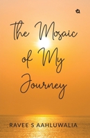 The Mosaic of My Journey 935898127X Book Cover