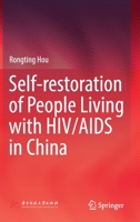 Self-restoration of People Living with HIV/AIDS in China 981157412X Book Cover