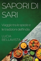 Sapori di Sari: Viaggio tra le spezie e le tradizioni dell'India (Italian Edition) 1835592821 Book Cover