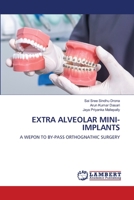 Mini-implantes extra-alveolares: Uma arma para contornar a cirurgia ortognática 6206163555 Book Cover