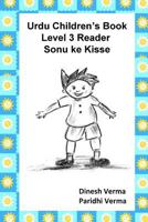 Urdu Children's Book Level 3 Reader: Sonu ke Kisse 1463534140 Book Cover