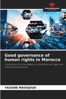 Good governance of human rights in Morocco 620852797X Book Cover