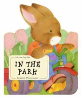 In the Park (Baby Bunny Board Book) 0375805915 Book Cover