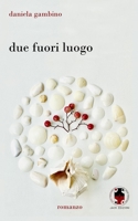 Due fuori luogo B0BGBCNHZ7 Book Cover