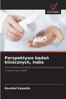 Perspektywa badan klinicznych, Indie (Polish Edition) 6208940826 Book Cover