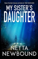 My Sister's Daughter 1980887764 Book Cover