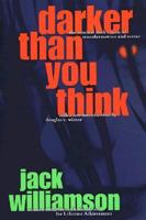 Darker Than You Think 0312869924 Book Cover