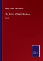 The Genera of Recent Mollusca: Vol. I 3375139349 Book Cover