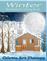 Winter Wonderland Coloring book: Coloring books for adults relaxation B08F65SC25 Book Cover