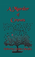 A Murder of Crows 1945467193 Book Cover