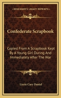 Confederate scrapbook 1163274062 Book Cover