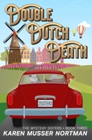 Double Dutch Death 1080518401 Book Cover