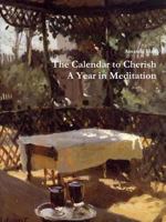 The Calendar to Cherish: A Year in Meditation 0359152678 Book Cover