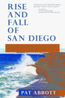Rise and Fall of San Diego: 150 Million Years of History Recorded in Sedimentary Rocks (Sunbelt Natural History Guides) 0932653316 Book Cover