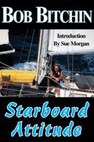 A Starboard Attitude 0966218221 Book Cover