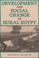 Development and Social Change in Rural Egypt (Contemporary Issues in the Middle East) 0815623623 Book Cover