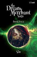The Dream Merchant Saga Book Four: Sin 0992126517 Book Cover