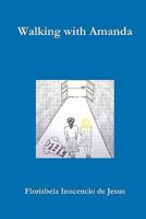 Walking with Amanda 1446100472 Book Cover