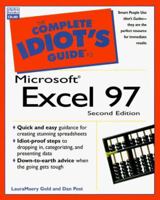 The Complete Idiot's Guide to Microsoft Excel 97 078970952X Book Cover