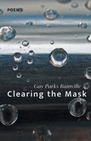 Clearing the Mask 1646624130 Book Cover