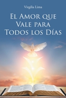 El Amor que Vale para Todos los Días 166249002X Book Cover