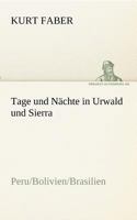 Tage und Nächte in Urwald und Sierra 3842418639 Book Cover