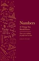 Numbers: 10 Things You Should Know 1841885630 Book Cover
