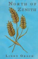 North of Zenith 1944899510 Book Cover