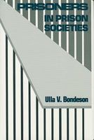 Prisoners in Prison Societies 0887382053 Book Cover