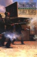 The Last Chance: Tombstone's Early Years 080328215X Book Cover