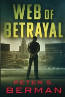 Web of Betrayal 0990745635 Book Cover